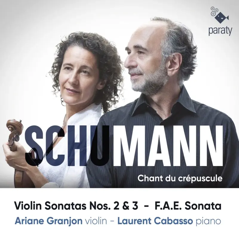 Ariane Granjon & Laurent Cabasso • Schumann, Chant du Crépuscule (2023)  .flac  96.0 kHz/24 bit