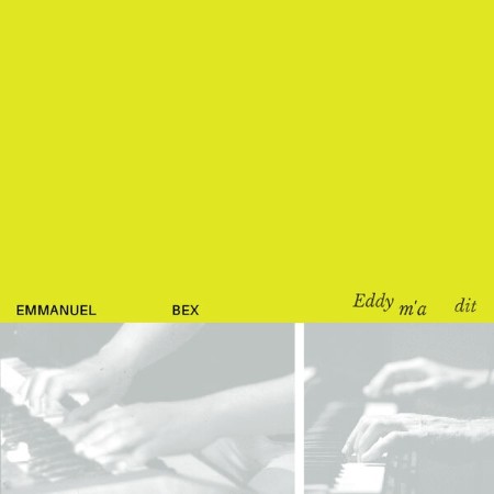 Emmanuel Bex - Eddy m'a dit (2025)