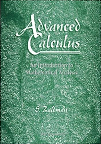 Advanced Calculus An Introduction to Mathematical Analysis Advanced Calculus An Introduction to Mathematical Analysis