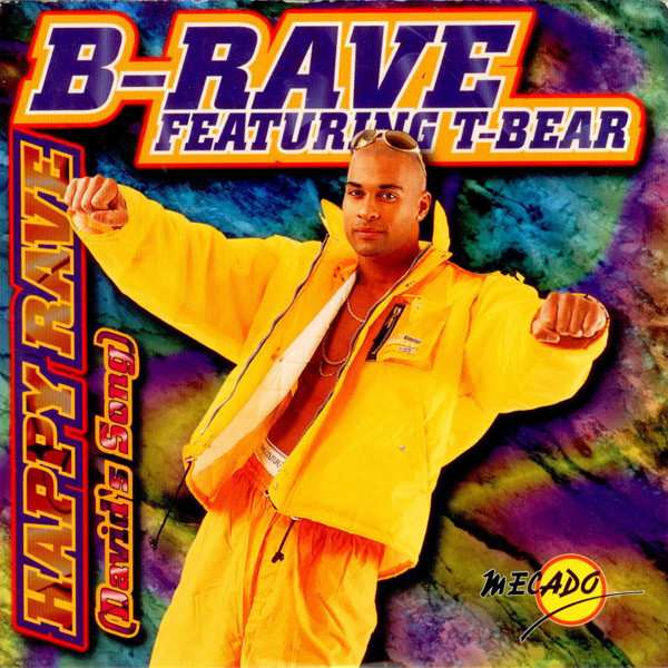 00-b-rave_feat_t-bear-happy_rave_(davids_song)-front-(mec-10018)-cds-1997-idf
