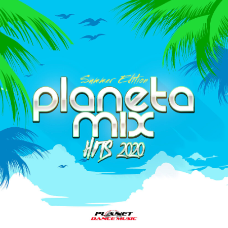 VA - Planeta Mix Hits 2020 Summer Edition (2020)