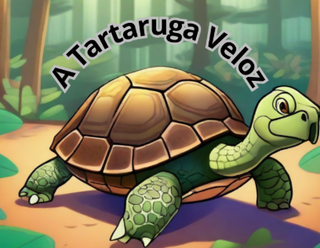 A Tartaruga Veloz