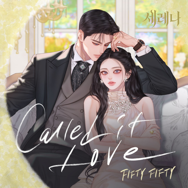 Fifty Fifty - Called it Love (Serena X FIFTY FIFTY)