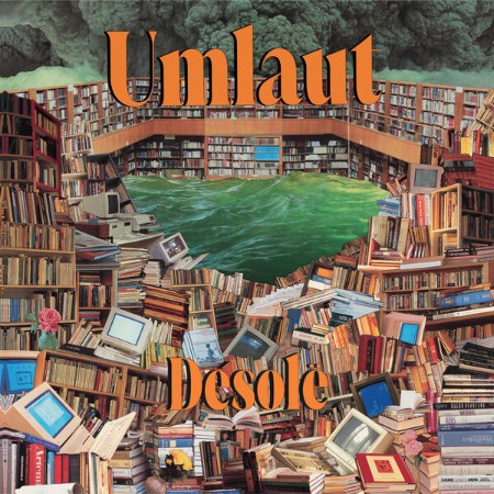 Umlaut / Umläut - DESOLË (2025)