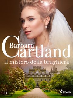 Barbara Cartland - Il mistero della brughiera (2021)