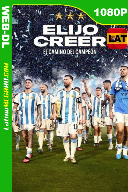Elijo Creer: El Camino del Campeón (2023) Latino HD AMZN WEB-DL 1080P