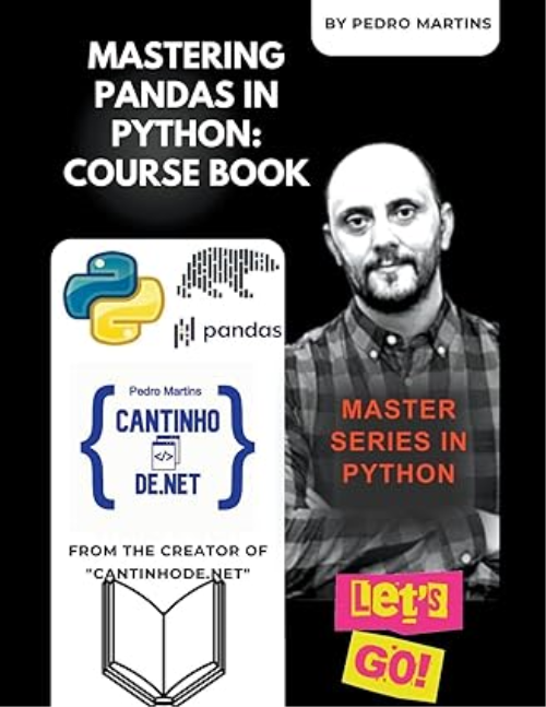 Mastering Pandas in Python: Course Book
