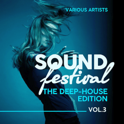 VA - Sound Festival (The Deep-House Edition) Vol. 3 (2018)