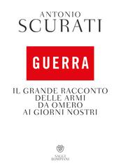 Antonio Scurati – Guerra (2022)