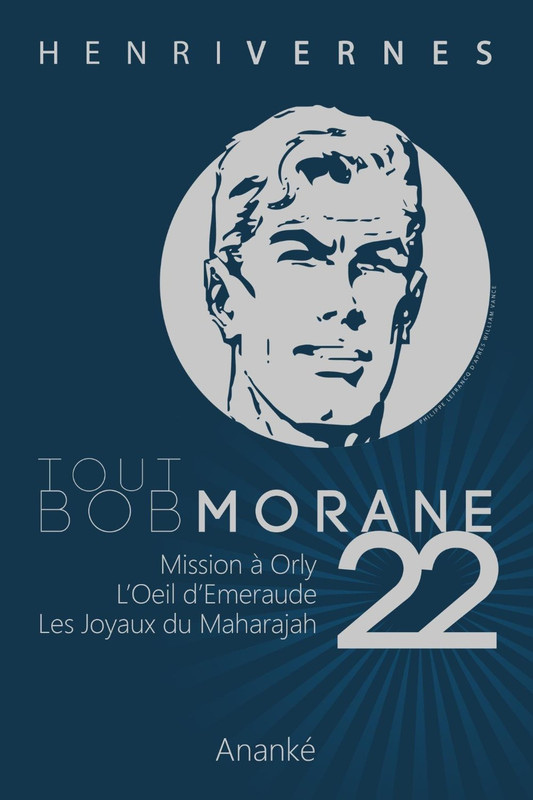 5 - Ananké Tout Bob Morane tome 22 - 2013