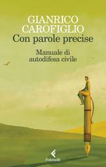 Gianrico Carofiglio – Con parole precise (2025)