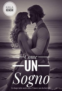 Kaila Renoir - Come un Sogno (2024)