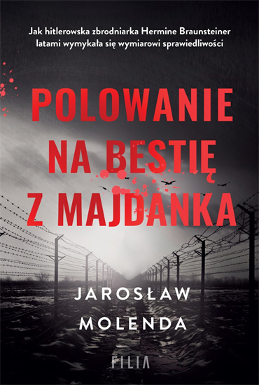 Jarosław Molenda - Polowanie na bestię z Majdanka (2023) [EBOOK PL]