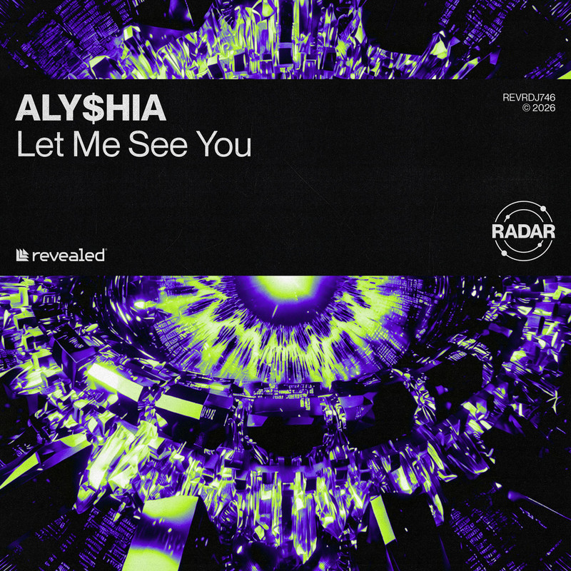 ALY$HIA – Let Me See You (Extended Mix)