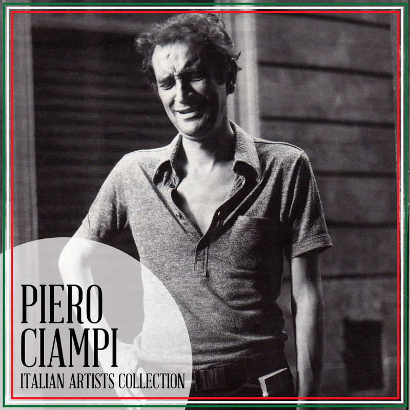 Piero Ciampi - Italian Artists Collection  Piero Ciampi (Album, Sunny Place Records, 2014) FLAC