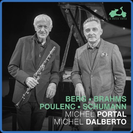 Michel Portal - Berg &#8729; Brahms &#8729; Poulenc &#8729; Schumann: Sonatas For Clarinet And Piano...