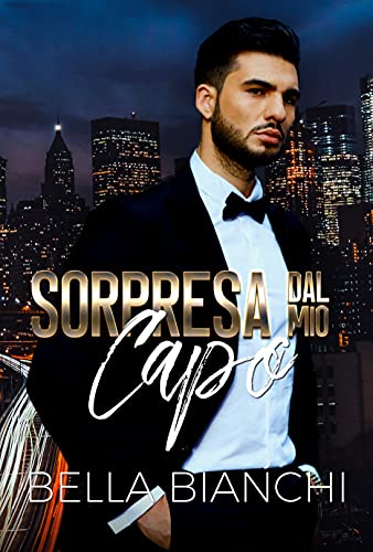 Bella Bianchi - Sorpresa dal Mio Capo (2021)