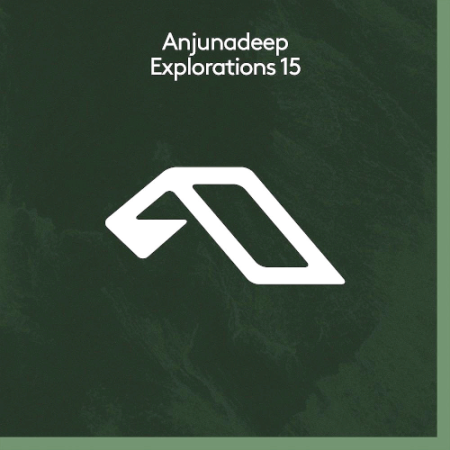 VA - Anjunadeep Explorations 15 (2020)