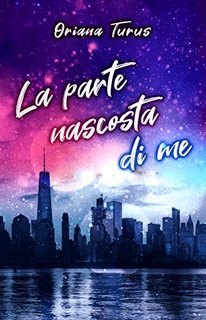 Oriana Turus - La parte nascosta di me (2022)