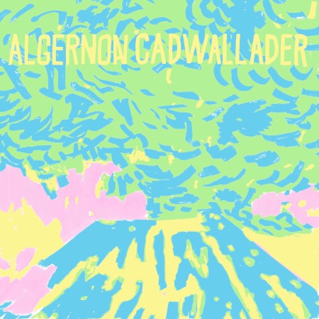 Algernon Cadwallader - Trying Not to Have a Thought (2025)