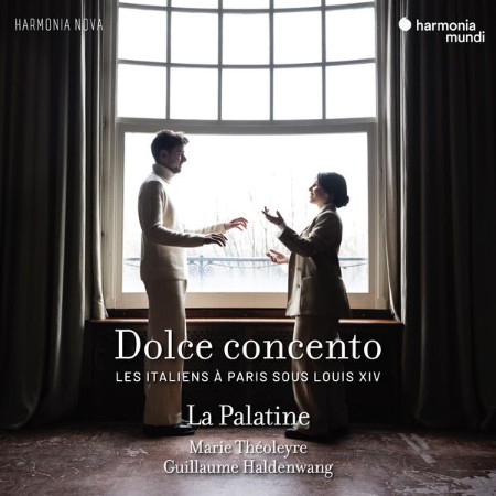 Marie Théoleyre - Dolce concento: Les Italiens à Paris sous Louis XIV (2025)