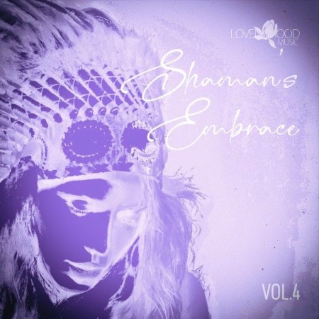 VA - Shaman's Embrace, Vol.04 (2025)