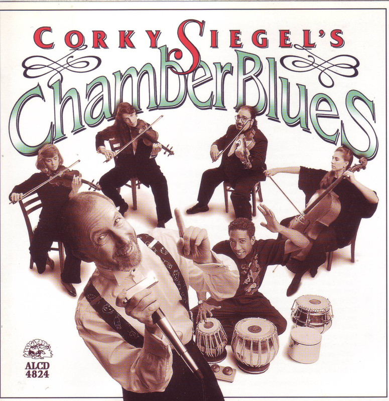 Corky Siegel Chamber Blues blues harmonica with chamber orchestra EAC FLAC
