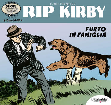 Strip! I grandi classici del fumetto americano 35 - Rip Kirby 15. Furto in famiglia (2023)