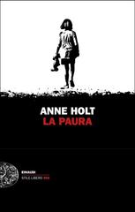 Anne Holt – La paura (2017)