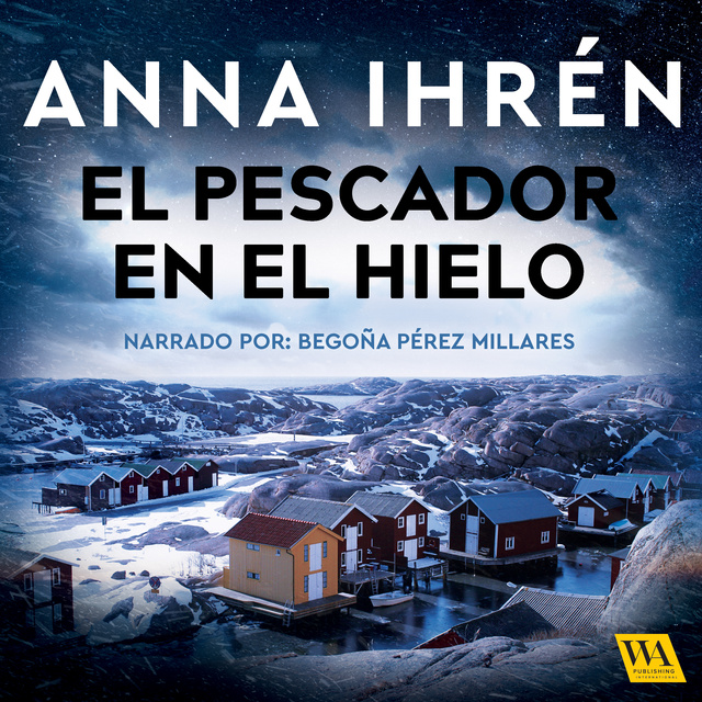 Asesinato en Smögen 2 - El pescador en el hielo - Anna Ihrén
