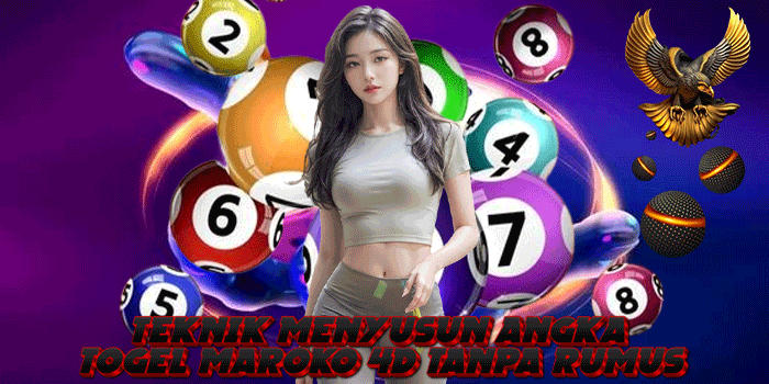 Teknik Menyusun Angka Togel Maroko 4D Tanpa Rumus