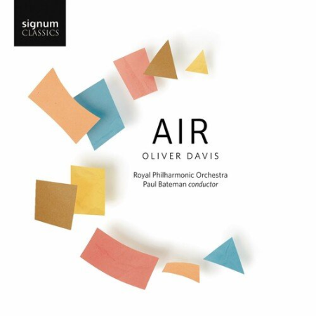 Oliver Davis & Royal Philharmonic Orchestra - Oliver Davis: Air (2022) Hi-Res/FLAC/MP3