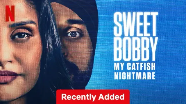 Sweet Bobby: My Catfish Nightmare (2024) [Hindi-English