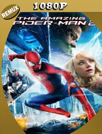 El Sorprendente Hombre Araña 2 (2014) Remux [1080p] [Latino] [GoogleDirve] [RangerRojo]