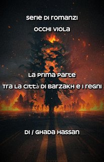 Ghada Hassan - Tra la città di Barzakh e i regni. Occhi Viola parte 1 (2024)