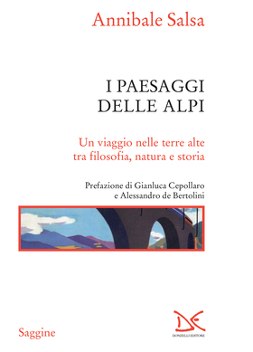 Annibale Salsa - I paesaggi delle Alpi (2019)