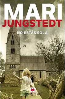 No estas sola - Serie Gotland-Anders Knutas 11 - No estás sola (Mari Jungstedt)