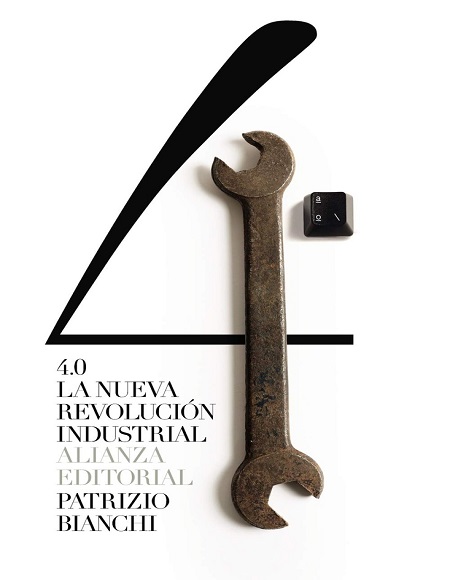 4.0: La nueva revolución industrial - Patrizio Bianchi (Multiformato) [VS]