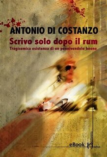 Antonio Di Costanzo - Scrivo solo dopo il rum (2022)