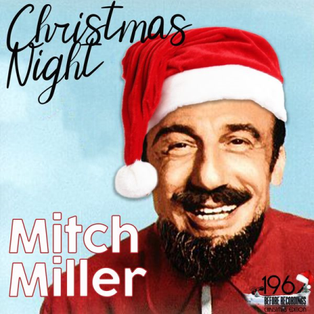 Mitch Miller   Christmas Night (2020)