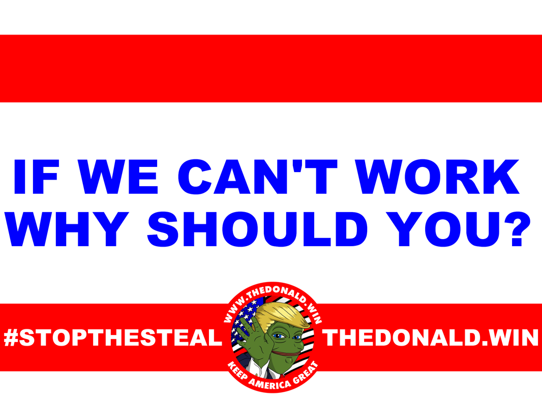 IF WE CAN'T WORK WHY SHOULD YOU_