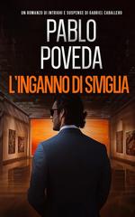 Pablo Poveda – Gabriel Caballero Vol. 13. L’inganno di Siviglia (2026)