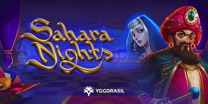 Jackpot Berlipat Ganda Di Slot Sahara Nights Yang Spektakuler