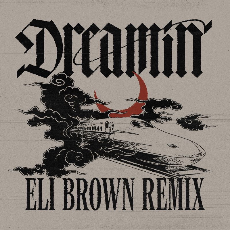 Dom Dolla - Dreamin (Eli Brown Extended Remix)