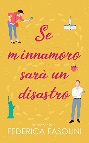 Federica Fasolini - Se m'innamoro sarà un disastro (2021)