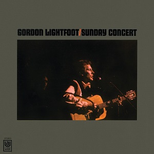 Gordon Lightfoot - Discography Gordon-Lightfoot-Sunday-Concert