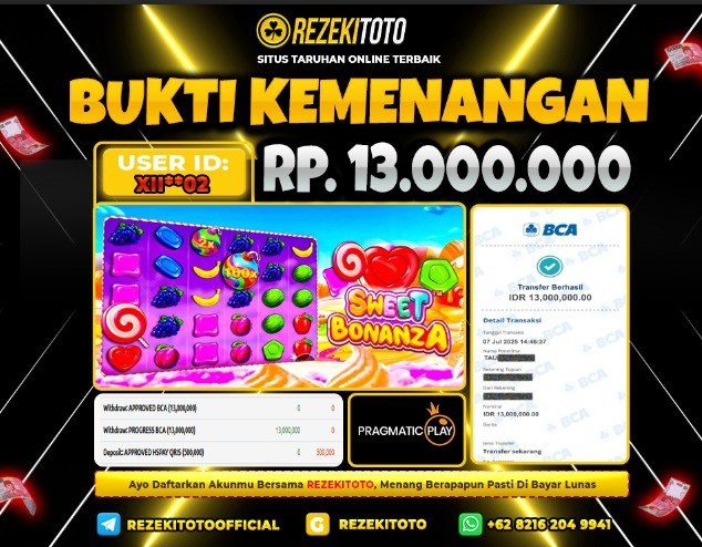 BUKTI KEMENANGAN 07 JULI 2025 SWEET BONANZA 13 JUTA 