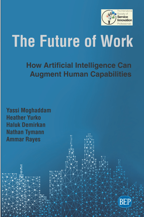 The Future of Work : How Artificial Intelligence Can Augment Human Capabilities (True PDF)