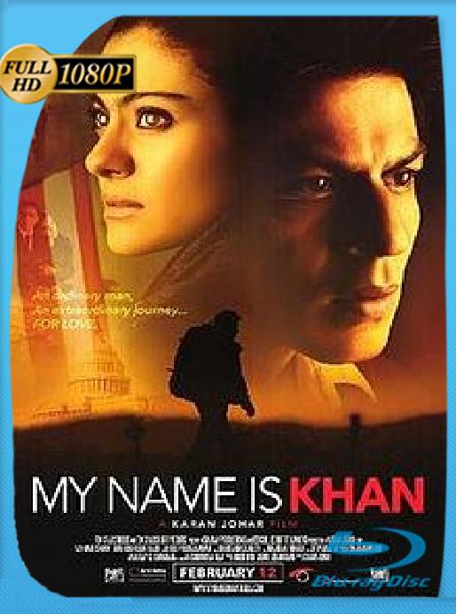 Mi nombre es Khan (2010) BRRip [1080p] [GoogleDrive] [RangerRojo]