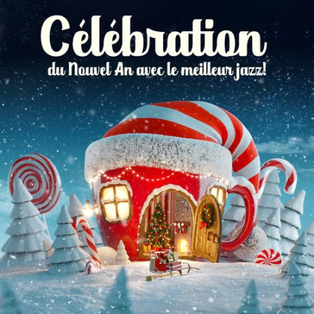 Celebration du Nouvel An avec le meilleur jazz! (2020)